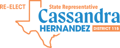 Re-Elect State Representative Cassandra Hernandez, District 115