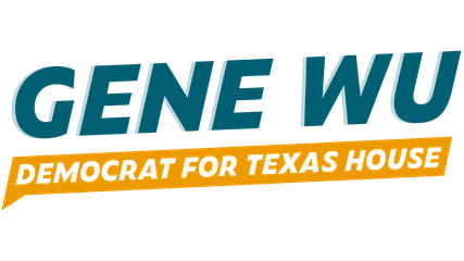 Gene Wu, Democrat for Texas House