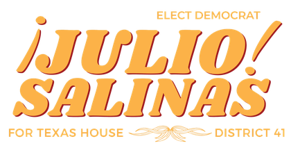 Julio Salinas for Texas House