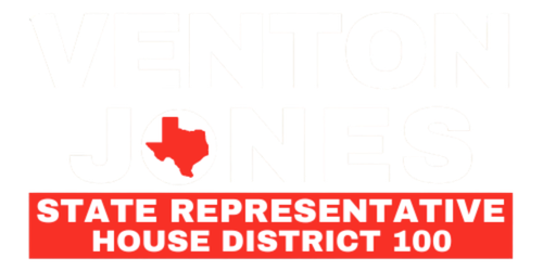 Venton Jones, Texas State Representative, House District 100